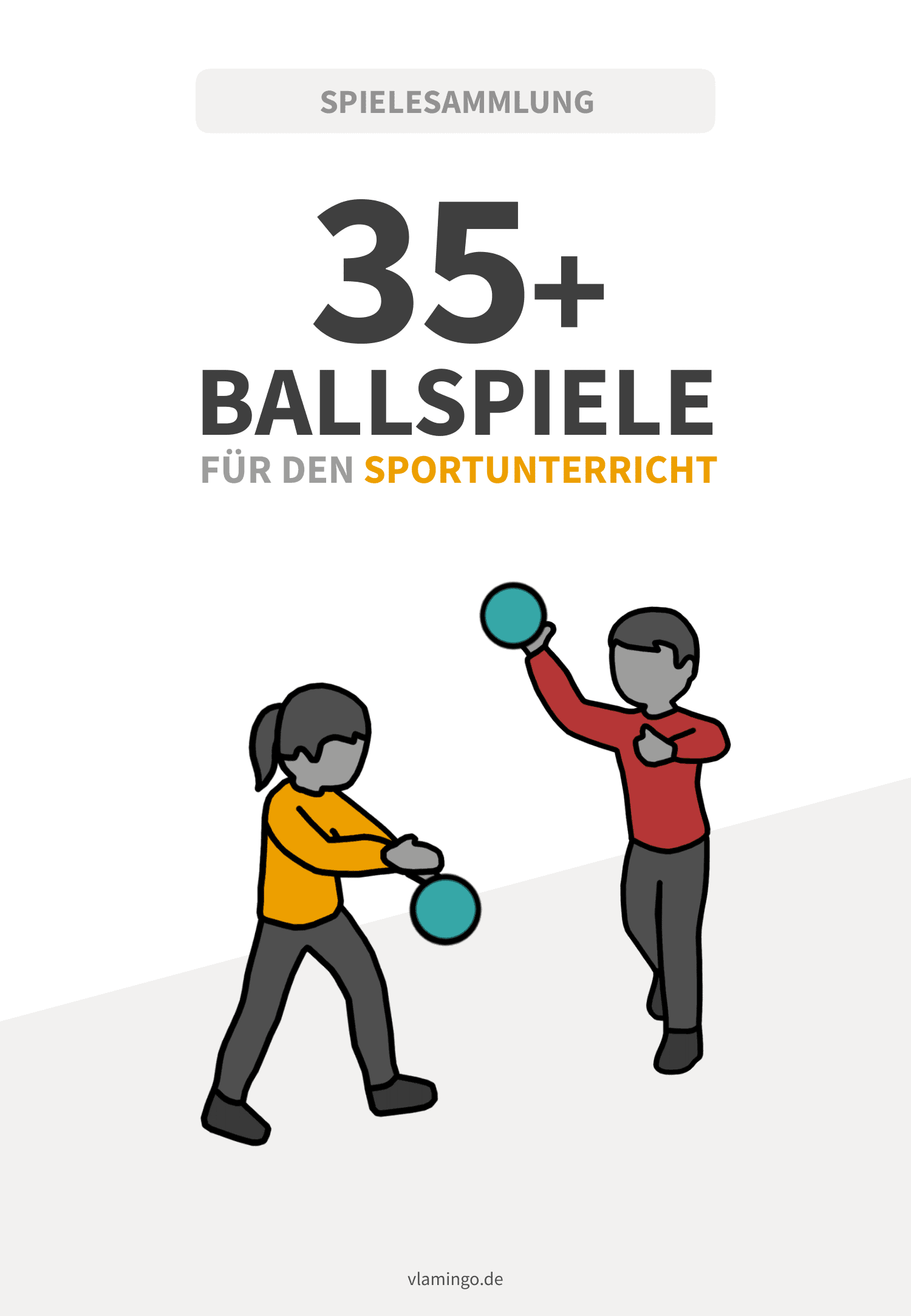 35+ schöne Ballspiele & Spiele mit Bällen für den Sportunterricht